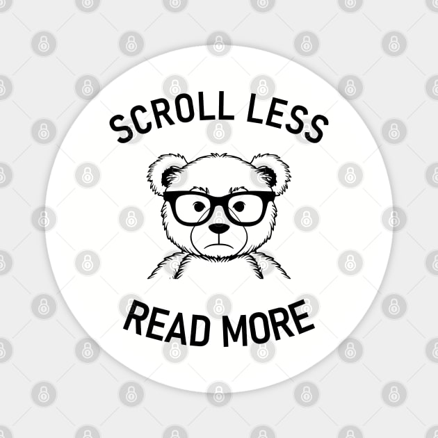 Scroll Less Read More Bookish Humor Magnet by Anticorporati